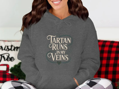 Tartan Runs in My Veins Hooded Sweatshirt product type