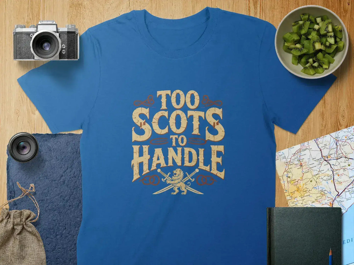 Too Scots to Handle Funny Scottish Saying Shirt Product