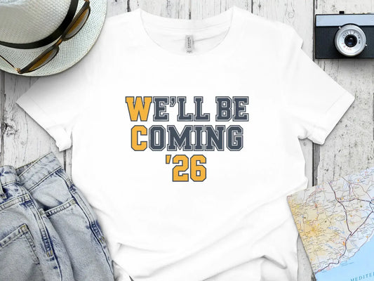 We'll Be Coming '26 Graphic T-Shirt product