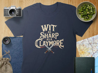 Wit As Sharp As A Claymore Graphic T-shirt product type