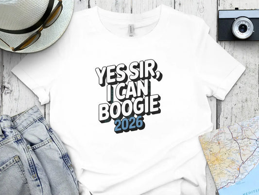 Yes Sir I Can Boogie 2026 Graphic Tee
