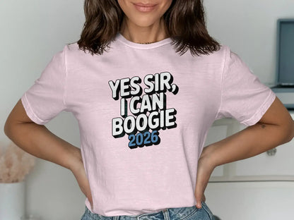 Yes Sir I Can Boogie 2026 Graphic Tee