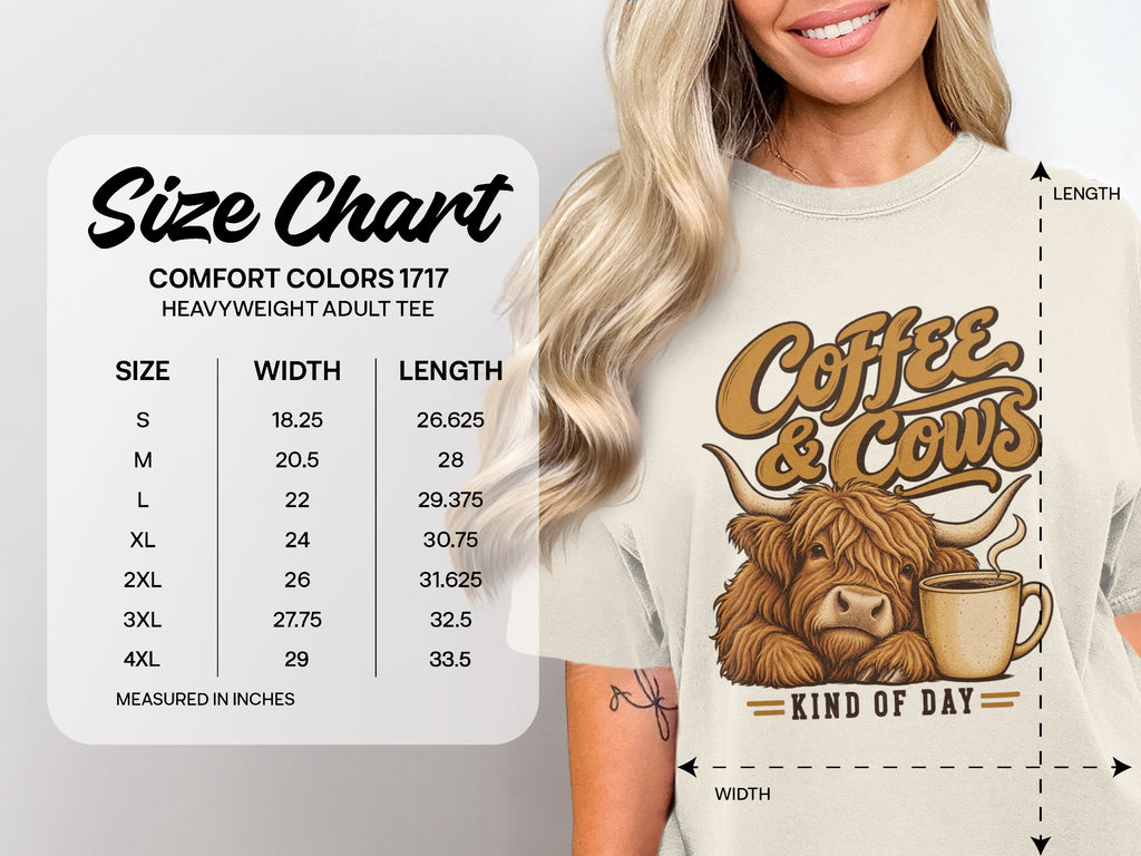 Comfort Colors 1717 size chart, S–4XL, for the Coffee & Cows Kind of Day Highland cow T-shirt