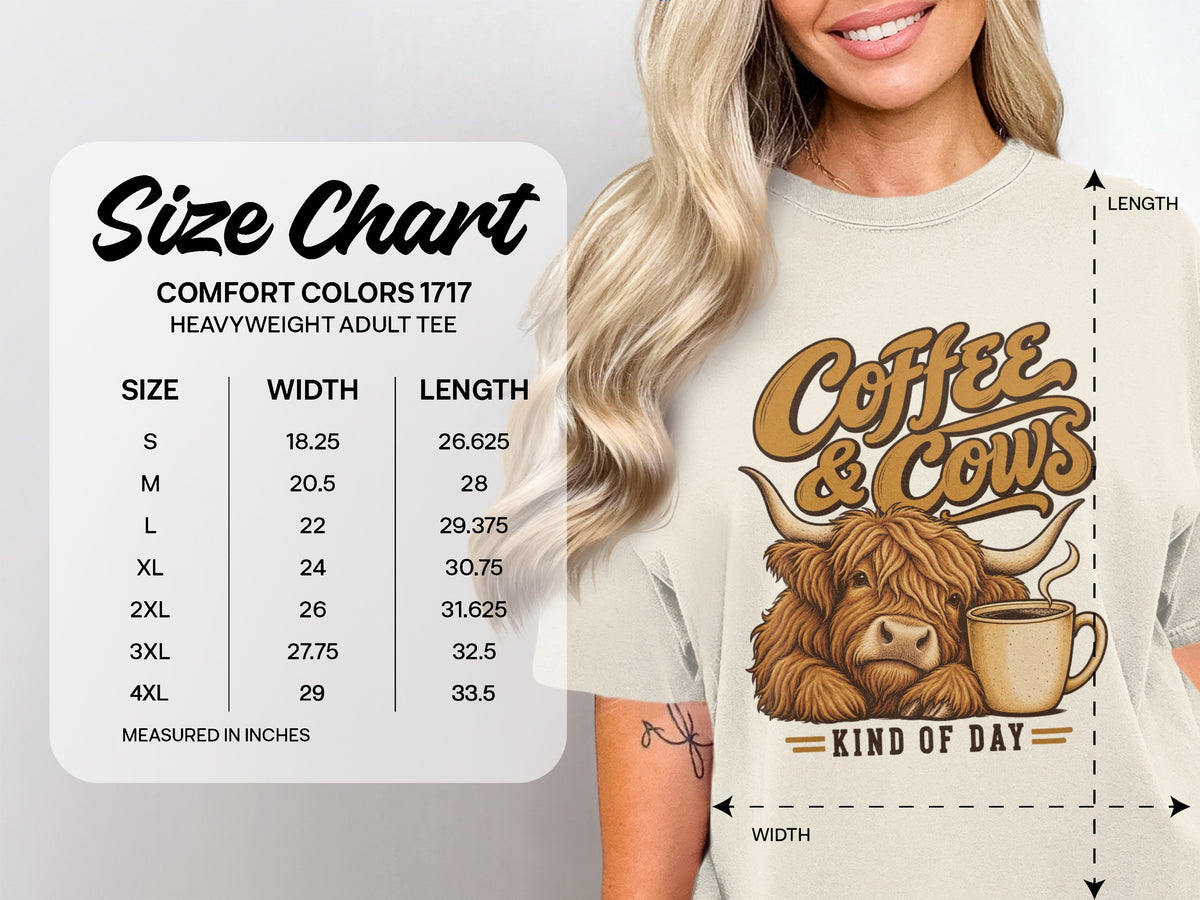 Comfort Colors 1717 size chart, S–4XL, for the Coffee & Cows Kind of Day Highland cow T-shirt