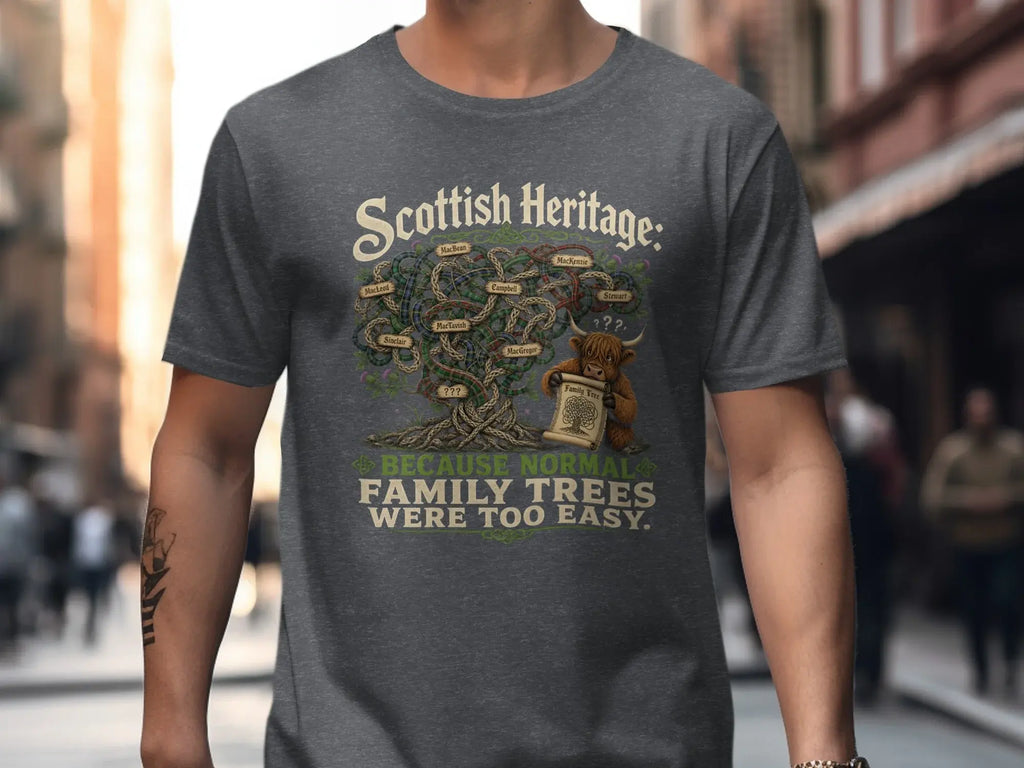 T-shirt with Scottish heritage family tree and humorous text.