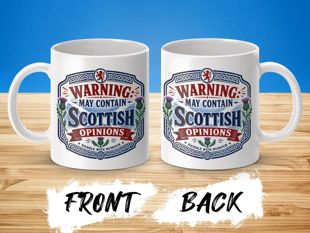 White mug with "Warning May Contain Scottish Opinions" text and thistle design.