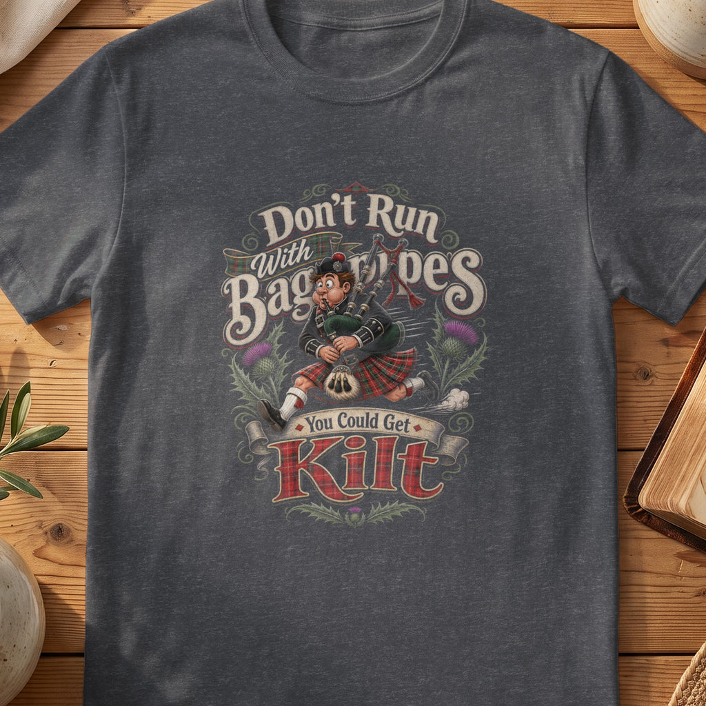 Dark grey Gildan 64000 unisex T-shirt flatlay with Don't Run With Bagpipes You Could Get Kilt Scottish graphic design