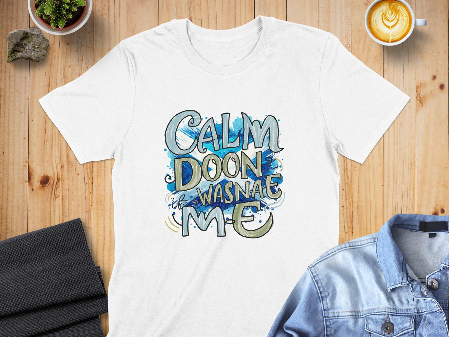 Calm Doon It Wasnae Me Funny Graphic Printed T-Shirt - Living Stone Gifts