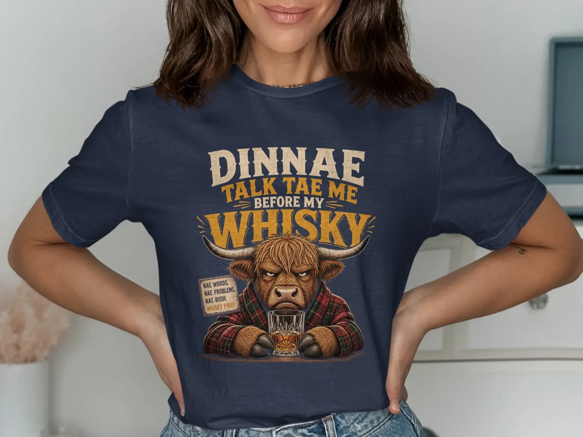 T-shirt with a Highland bull and "Dinnae talk tae me before my whisky" text.