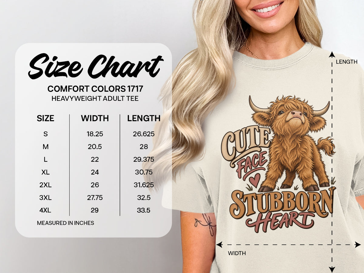 Comfort Colors 1717 size chart, S–4XL, for the Cute Face, Stubborn Heart Highland cow T-shirt