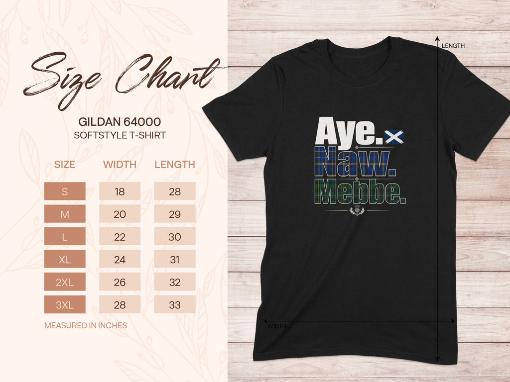 Black t-shirt with "Aye. Naw. Mebbe." text and a size chart.