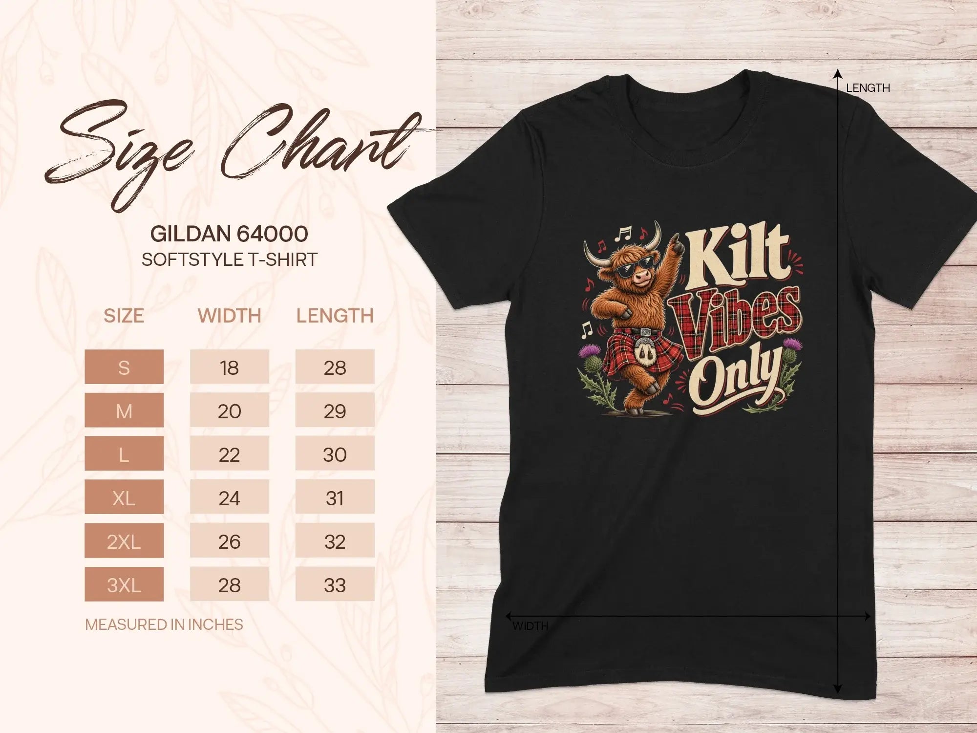 Gildan 64000 Softstyle T-Shirt size chart with measurements and "Kilt Vibes Only" graphic.