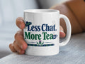 White mug with Scottish tartan and "Less Chat, More Tea" text.