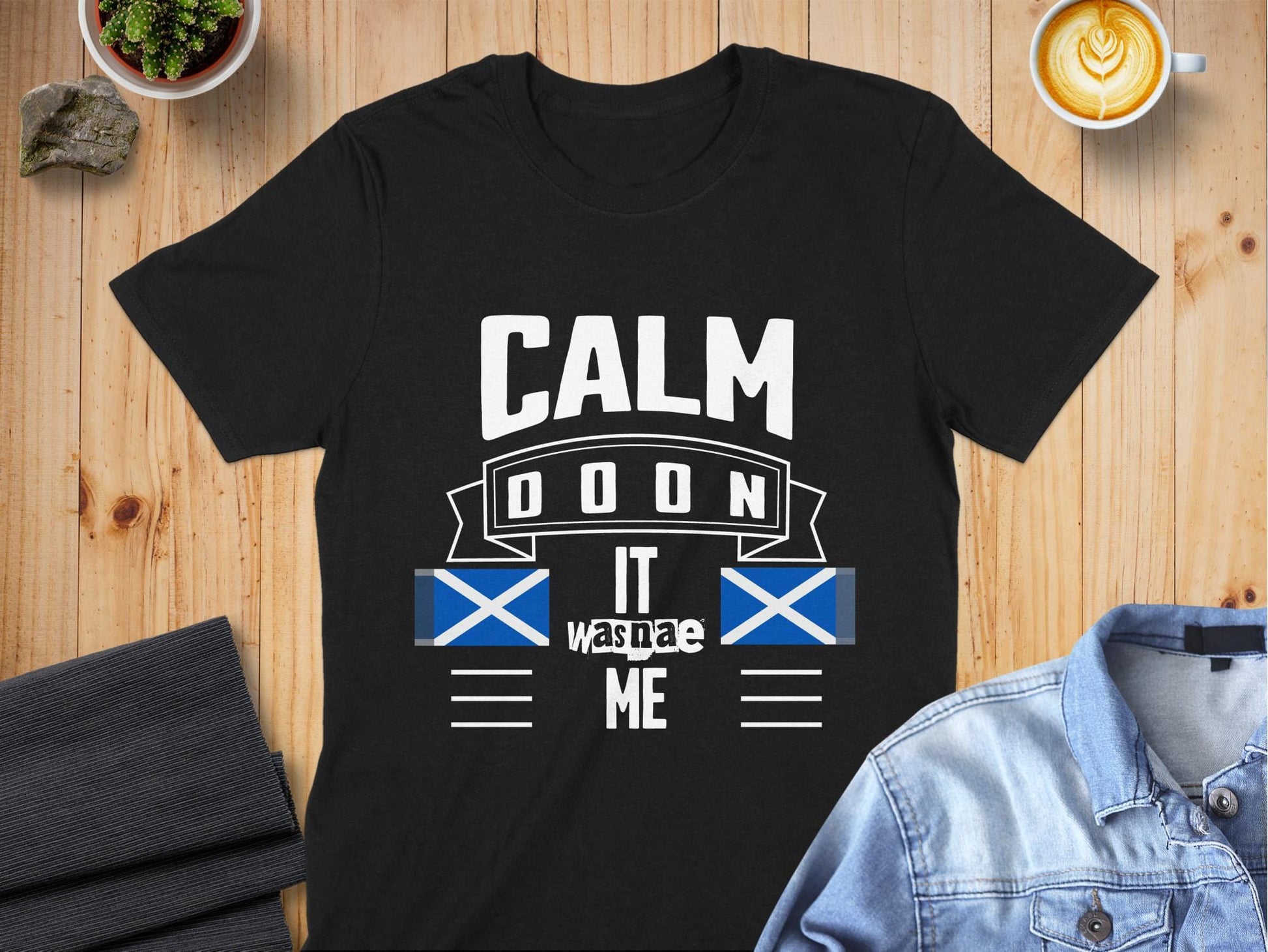 Calm Doon It Wasnae Me Scottish Flag T-Shirt