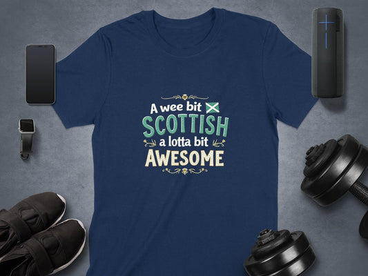 Scottish And Awesome Design Funny Quote T-Shirt - Living Stone Gifts