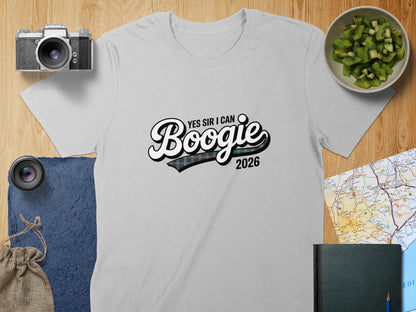 Yes Sir I Can Boogie 2026 Graphic T-Shirt