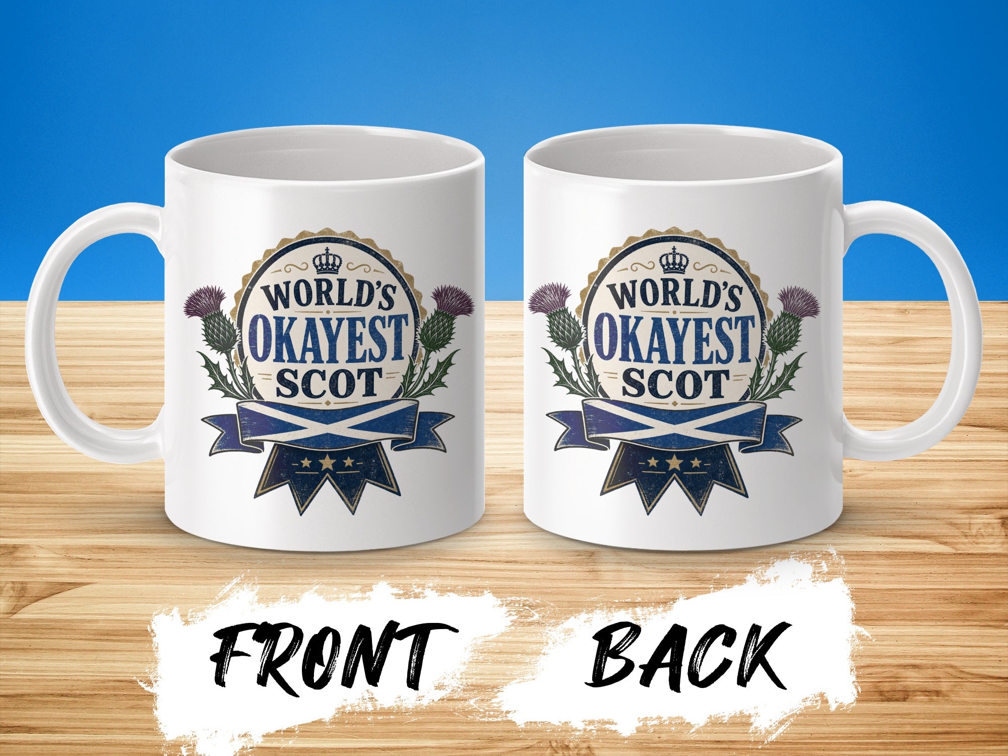 White mug with "WORLD'S OKAYEST SCOT" text and Scottish thistle design.