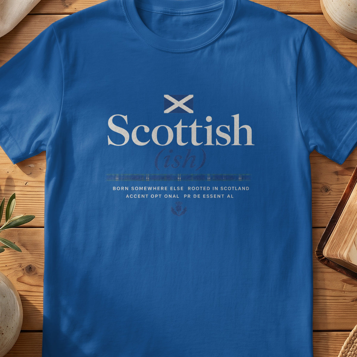 Blue t-shirt with "Scottish (ish)" and Scottish flag graphic.