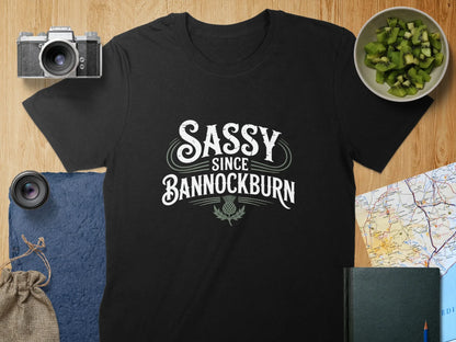 Sassy Since Bannockburn Graphic Shirt product