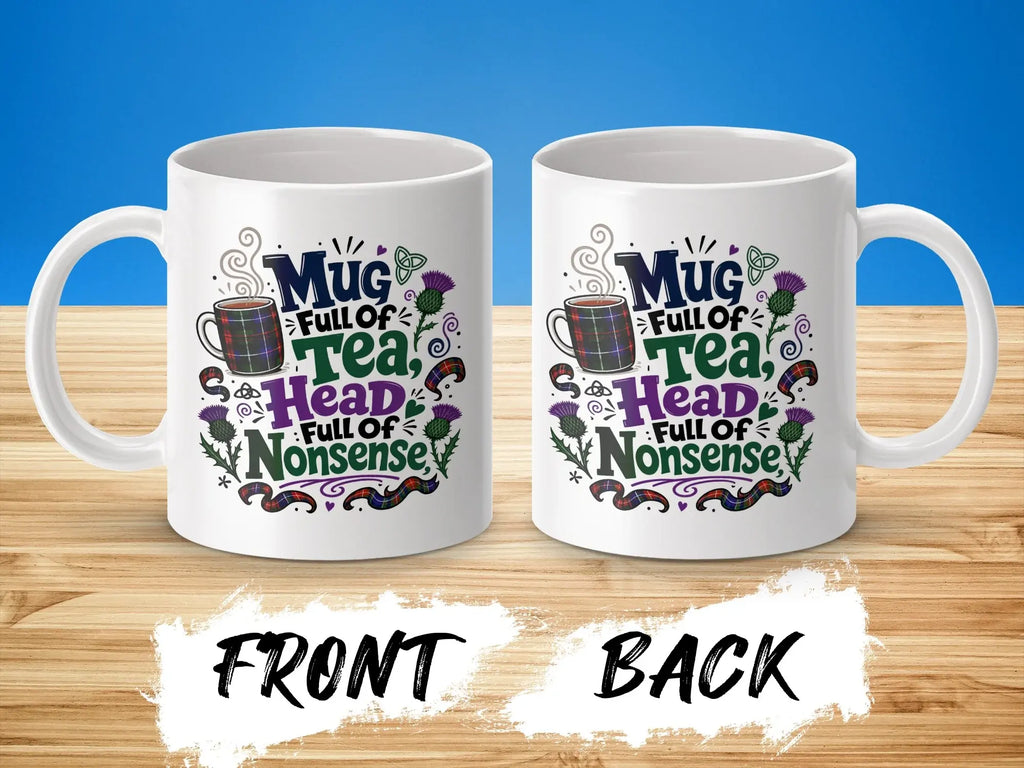 Mug with "Mug Full of Tea, Head Full of Nonsense" text and plaid designs.