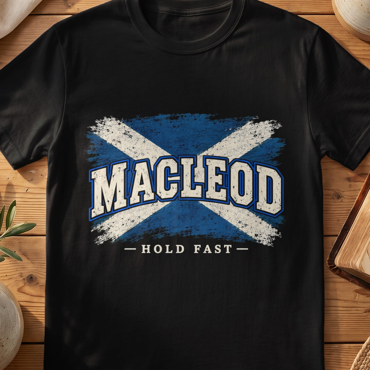 MacLeod Scottish Saltire T-shirt in Black, with distressed blue and cream flag and “Hold Fast” lettering.