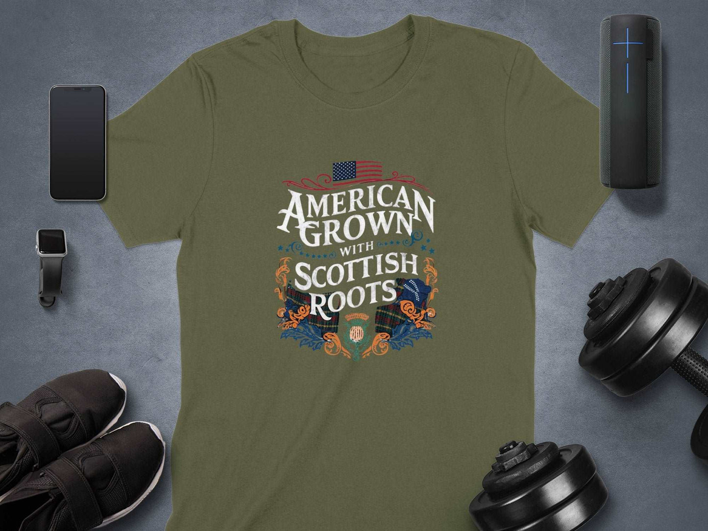 Physical Item Military Green / S American Grown With Scottish Roots T-Shirt