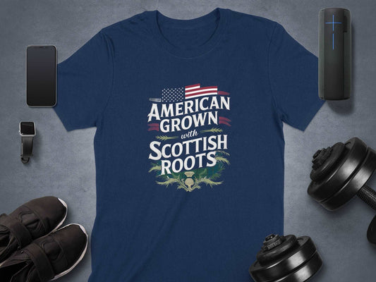 Physical Item Navy / S American Grown with Scottish Roots Patriotic T-Shirt