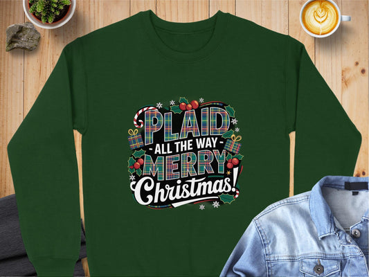 Physical Item Plaid All The Way Merry Christmas Festive Sweatshirts