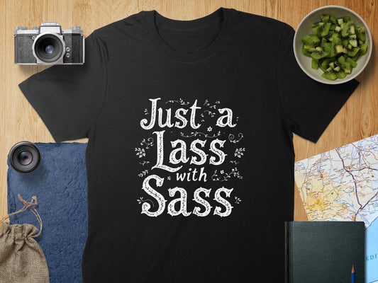 Physical Item S / Black Just a Lass with Sass Scottish T-Shirt