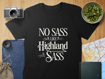 Physical Item S / Black No Sass Like Highland Sass Statement T-Shirt