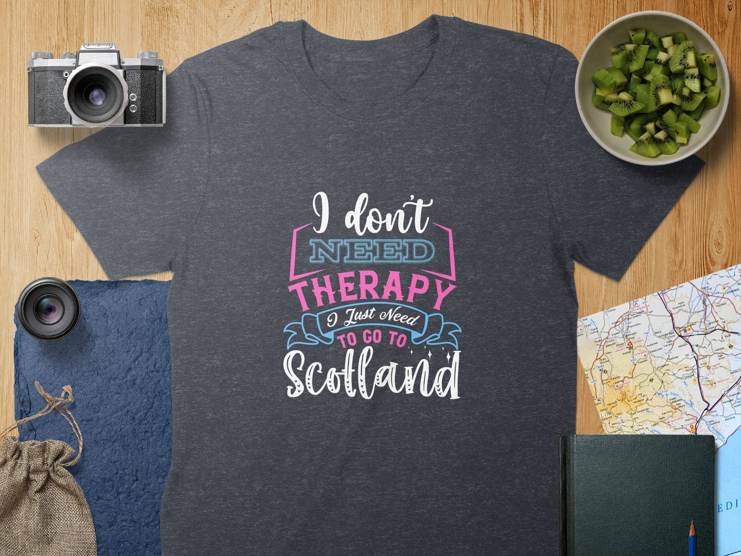 Physical Item S / Dark Heather Scottish I Don't Need Therapy I Just Need To Go T-Shirt