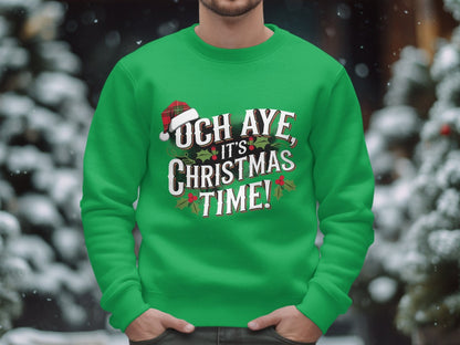 Physical Item S / Irish Green Scottish Christmas Holiday Och Aye It's Christmas Time Sweatshirts