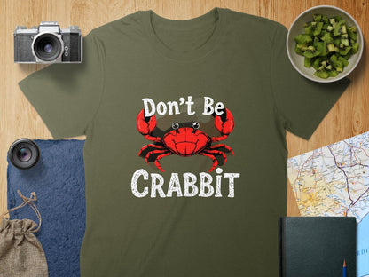 Physical Item S / Military Green Don't Be Crabbie Funny Scottish T-Shirts