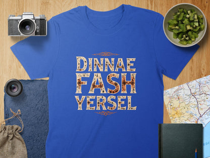 Physical Item S / Royal Scottish Humor Graphic Dinnae Fash Yersel T-Shirts