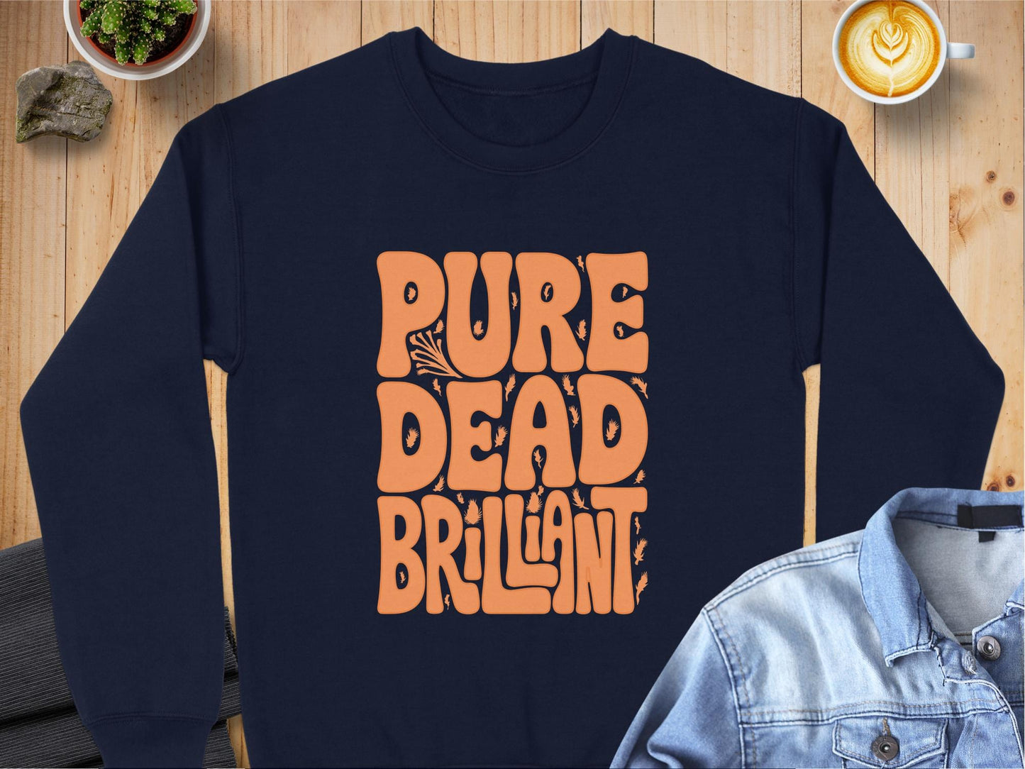 Physical Item Sweatshirts / S / Navy Unique Scottish Pure Dead Brilliant t-shirt sweatshirt