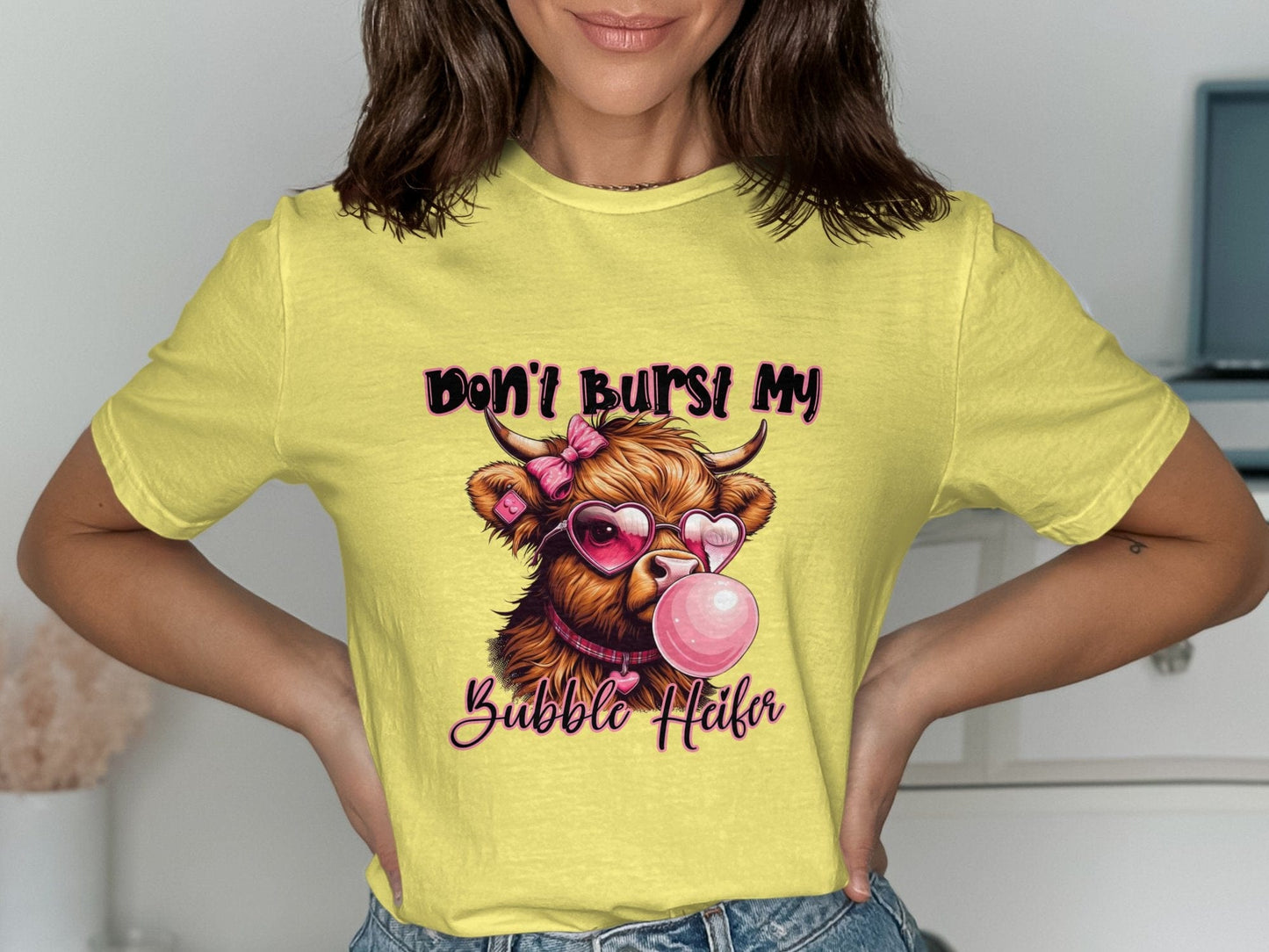 Physical Item T-Shirts / S / Cornsilk Dont Burst My Bubble Heifer T Shirt Highland Cow Shirt Funny Cow Top