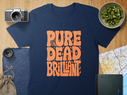 Physical Item T-Shirts / S / Navy Unique Scottish Pure Dead Brilliant t-shirt sweatshirt